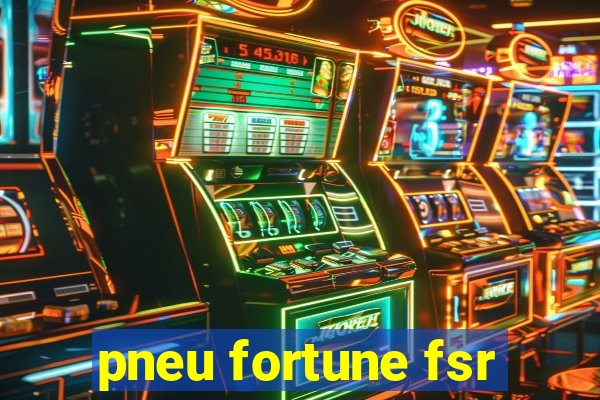 pneu fortune fsr-802